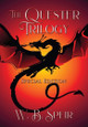 The Quester Trilogy by W B Speir