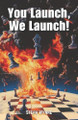 You Launch, We Launch! by Wynne