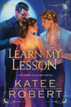 Learn My Lesson by Katee Robert