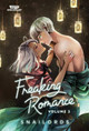 Freaking Romance Volume 3 by Snailords