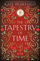 The Tapestry of Time Kate Heartfield 9780008567828
