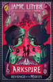 Arkspire 3: Revenge of the Misfits by Jamie Littler