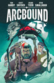 Arcbound Volume 1 by Tom Hardy