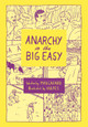 Anarchy in the Big Easy by Max Cafard