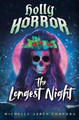 Holly Horror: The Longest Night #2 Michelle Jabes Corpora 9780593523551