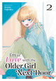 I'm in Love with the Older Girl Next Door Vol. 2 Koume Fujichika 9798893731477