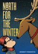 North for the Winter Bobby Podesta 9781250838230