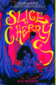Slice of Cherry Dia Reeves 9781665973892