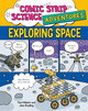 Comic Strip Science Adventures: Exploring Space Paul Mason 9781526327253