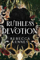 Ruthless Devotion (Standard Edition) by Rebecca Kenney