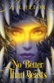 No Better Than Beasts Z R Ellor 9781250394675