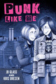 Punk Like Me by JD Glass