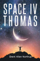 SPACE IV Thomas by Brent Allen Northup