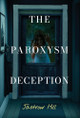 The Paroxysm Deception Jastrow Hill 9798891324848