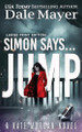 Simon Says... Jump Dale Mayer 9781778865640