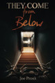 They Come From Below by Joe Prosit