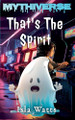 That's The Spirit by Isla Watts