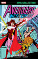 AVENGERS WEST COAST EPIC COLLECTION: VISION QUEST [NEW PRINTING] by Steve Englehart