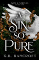 A Sin So Pure by G B Bancroft