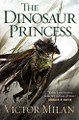 Dinosaur Princess by Victor Milan