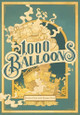1,000 Balloons by Emma Fust