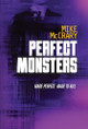 Perfect Monsters: A Technothriller Mike McCrary 9781946691194