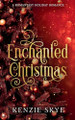 Enchanted Christmas by Kenzie Skye