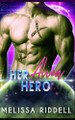 Her Alien Hero by Melissa Riddell
