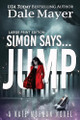 Simon Says... Jump Dale Mayer 9781778864087
