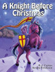 A Knight Before Christmas R J Carter 9781963835588
