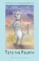 Toto the Fourth by Celina Mackern