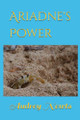 Ariadne's Power by Audrey Newts