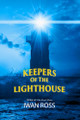 Keepers of the Lighthouse Iwan Ross 9798332229404