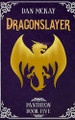 Dragonslayer by Daniel McKay