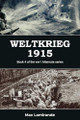 Weltkrieg 1915 by Max Lamirande