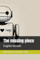 The missing piece by Martin Bustamante Silva