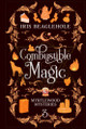 Combustible Magic: Myrtlewood Mysteries Book 3 Iris Beaglehole 9780473640231