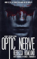 Optic Nerve Rebecca Rowland 9798986358659