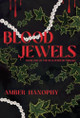 Bloodjewels Amber Hanophy 9798887850344
