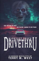 Midnight Snack: Drive Thru Terry M West 9798327076228
