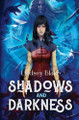 Shadows and Darkness Lindsey Blake 9798869103284
