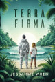 Terra Firma Jessahme Wren 9798992194302