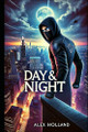 Day & Night by Alex Holland