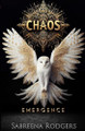 Chaos Emergence by Sabreena Rodgers