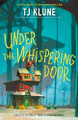 Under the Whispering Door Tj Klune 9781250850997