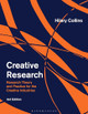 Creative Research: Research Theory and Practice for the Creative Industries Hilary Collins (University of the West of Scotland, UK) 9781350330375