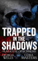 Trapped in the Shadows: A Horror Romance Cora Masters 9798330313051