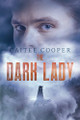 The Dark Lady Caitee Cooper 9798987777237