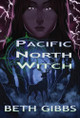 Pacific North Witch Beth Gibbs 9781956892482