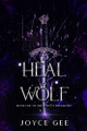 To Heal a Wolf by Joyce Gee
